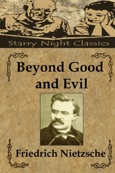 Beyond Good and Evil av Sheba Blake, Friedrich Wilhelm Nietzsche