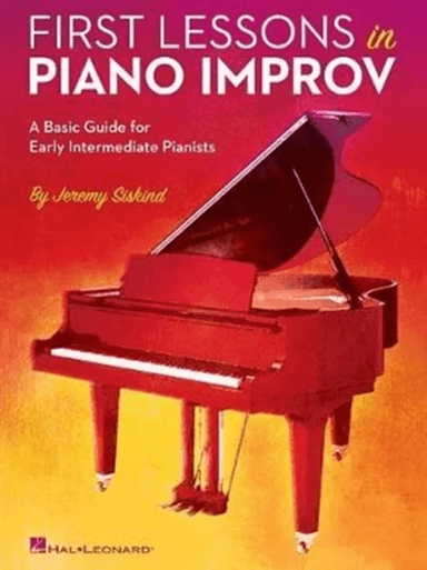 First Lessons in Piano Improv av Jeremy Siskind