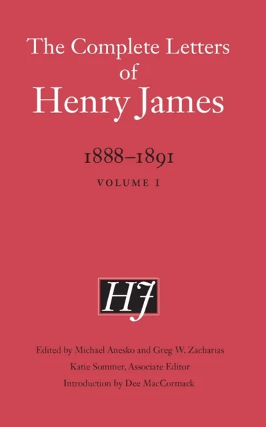 The Complete Letters of Henry James, 1888¿1891 av Henry James