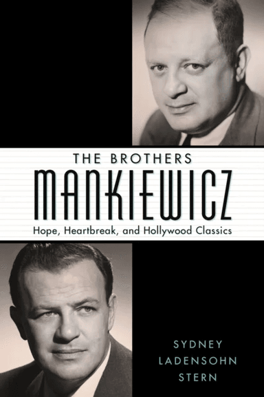 The Brothers Mankiewicz av Sydney Ladensohn Stern