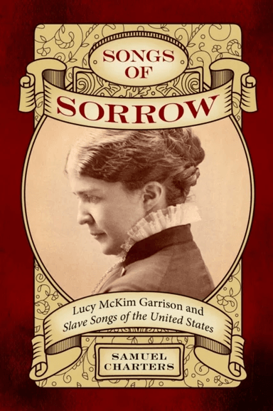Songs of Sorrow av Samuel Charters
