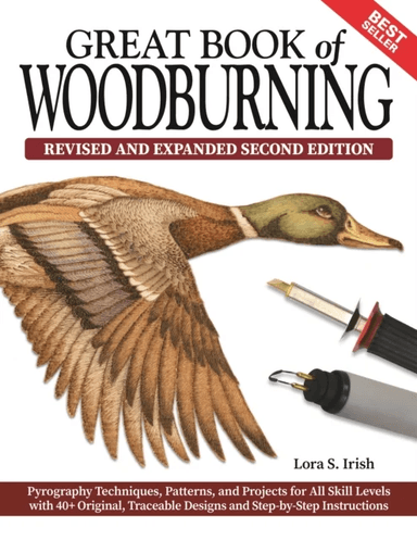 Great Book of Woodburning, Revised and Expanded Second Edition av Lora S. Irish
