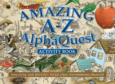 Amazing A¿Z AlphaQuest Seek &amp; Find Challenge Puzzle Book av Andrew Ruhren