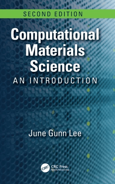 Computational Materials Science av June Gunn Lee