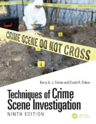 Techniques of Crime Scene Investigation av Barry A. J. Fisher, David R. (Forensic Scientist New York USA) Fisher