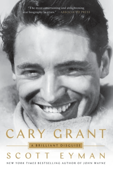 Cary Grant av Scott Eyman