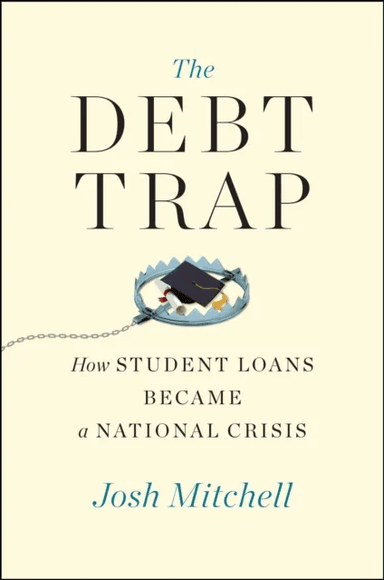 The Debt Trap av Josh Mitchell