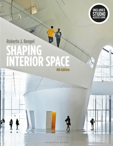 Shaping Interior Space av Roberto J. (University of Wisconsin-Madison USA) Rengel