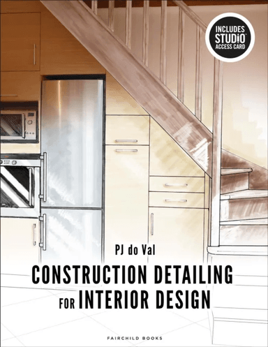Construction Detailing for Interior Design av PJ (Endicott College USA) do Val