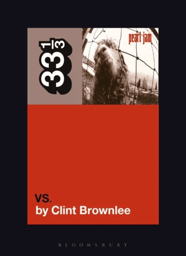 Pearl Jam's Vs. av Clint (Freelance Journalist USA) Brownlee