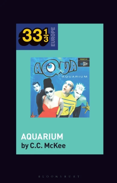 Aqua's Aquarium av Dr. C.C. (Assistant Professor of History of Art Bryn Mawr College USA) McKee