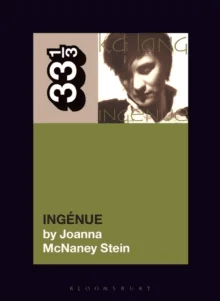 k.d. lang's Ingenue av Joanna McNaney (CUNY Kingsborough Community College USA) Stein