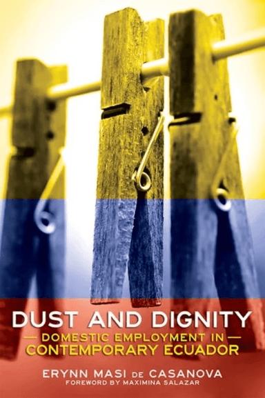 Dust and Dignity av Erynn Masi de Casanova