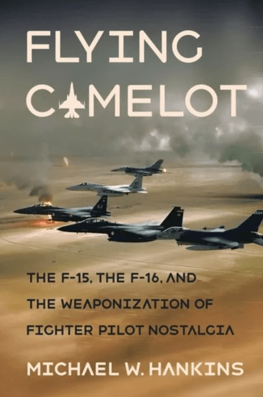 Flying Camelot av Michael W. Hankins