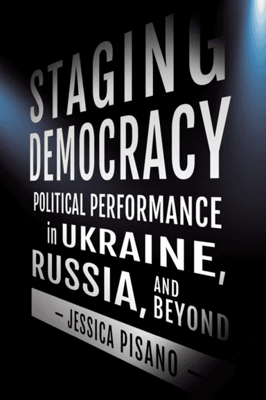 Staging Democracy av Jessica Pisano