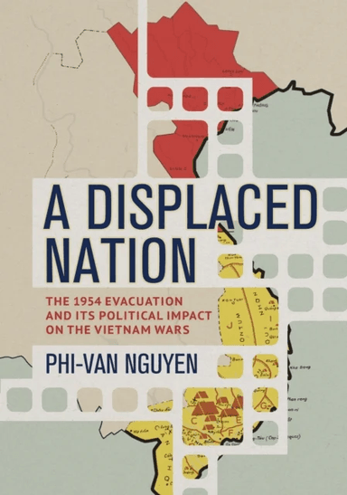 A Displaced Nation av Phi-Van Nguyen