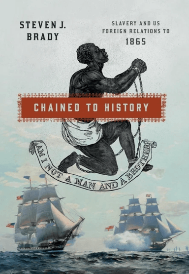 Chained to History av Steven J. Brady