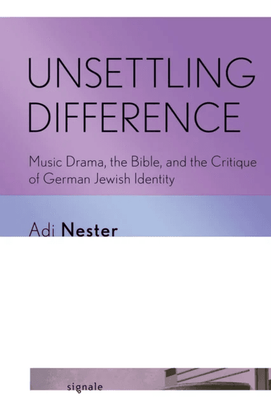 Unsettling Difference av Adi Nester