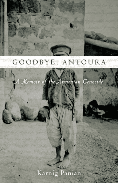 Goodbye, Antoura av Karnig Panian
