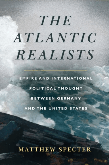 The Atlantic Realists av Matthew Specter
