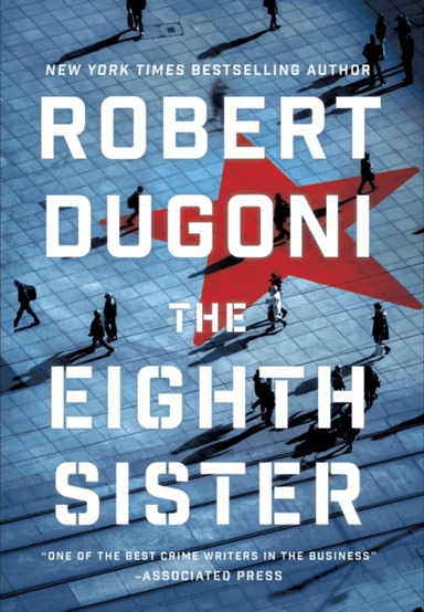 The Eighth Sister av Robert Dugoni