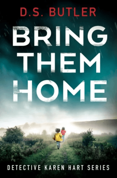Bring Them Home av D. S. Butler