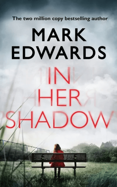 In Her Shadow av Mark Edwards