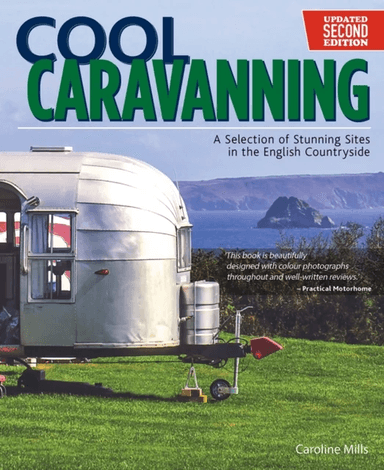 Cool Caravanning, Updated Second Edition av Caroline Mills