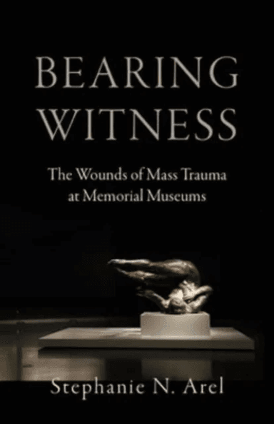 Bearing Witness av Stephanie N. Arel
