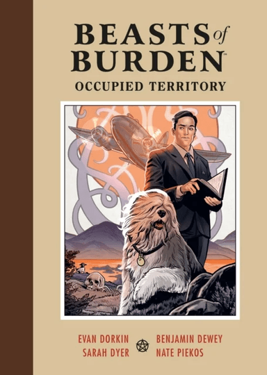 Beasts Of Burden: Occupied Territory av Evan Dorkin, Ben Dewey