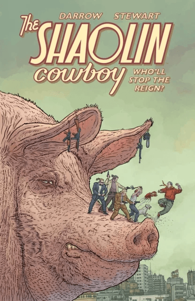 Shaolin Cowboy: Who'll Stop The Reign? av Geof Darrow, Dave Stewart