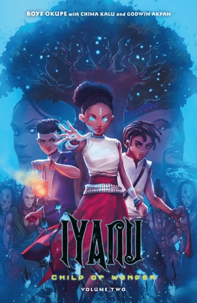 Iyanu: Child Of Wonder Volume 2 av Roye Okupe, Godwin Akpan, Spoof Animation