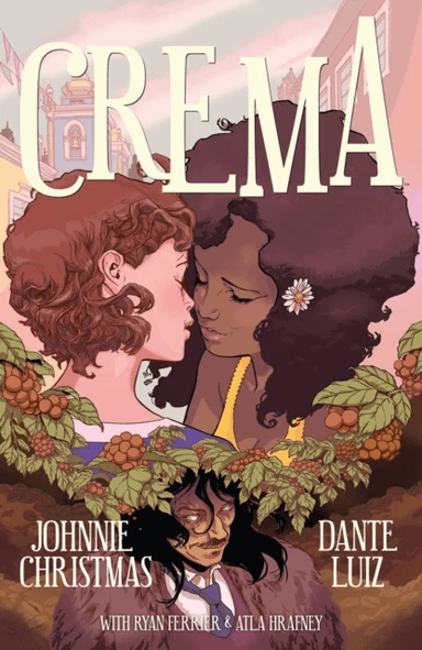 Crema av Johnnie Christmas, Dante Luiz, Ryan Ferrier