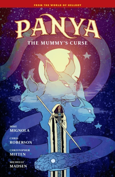 Panya: The Mummy's Curse av Mike Mignola, Chris Roberson, Christopher Mitten