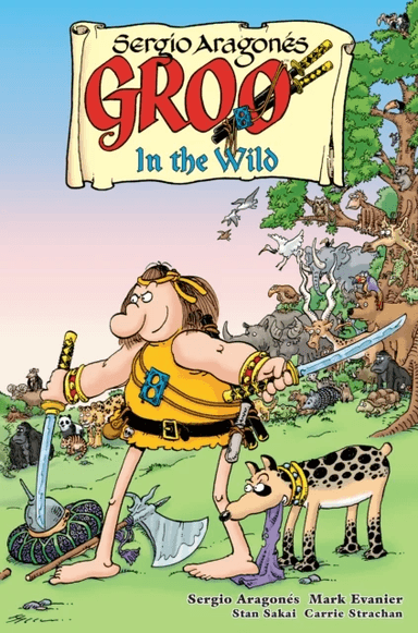 Groo: In the Wild av Sergio Aragones, Mark Evanier