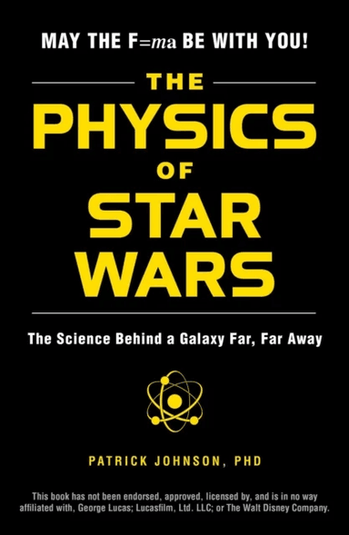The Physics of Star Wars av Patrick Johnson