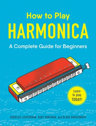 How to Play Harmonica av Blake Brocksmith, Gary Dorfman, Doug Lichterman