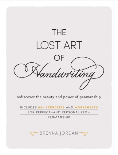 The Lost Art of Handwriting av Brenna Jordan