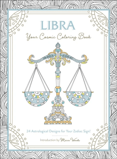 Libra: Your Cosmic Coloring Book av Mecca Woods