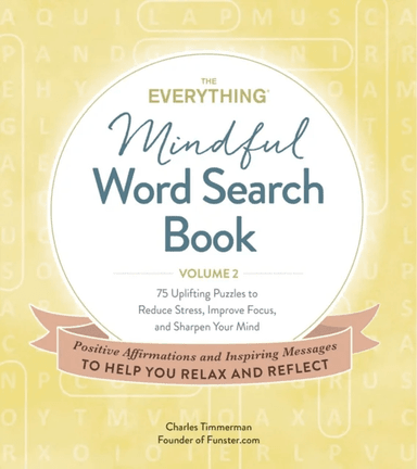 The Everything Mindful Word Search Book, Volume 2 av Charles Timmerman