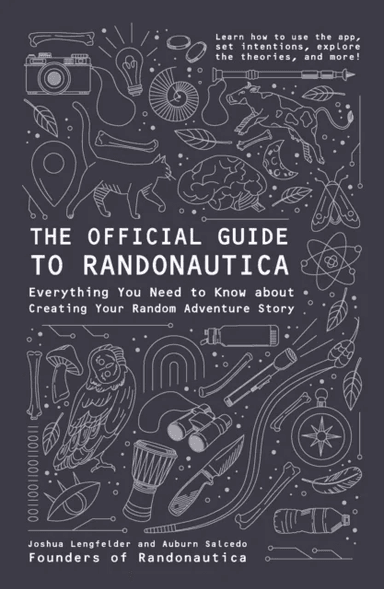 The Official Guide to Randonautica av Joshua Lengfelder, Auburn Salcedo