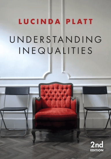 Understanding Inequalities av Lucinda (University of Essex) Platt