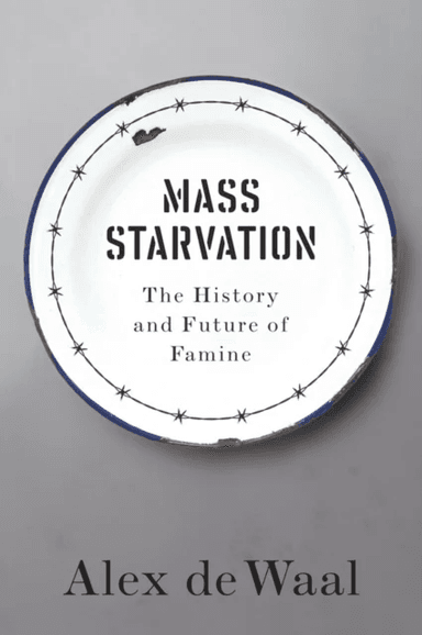 Mass Starvation av Alex de Waal