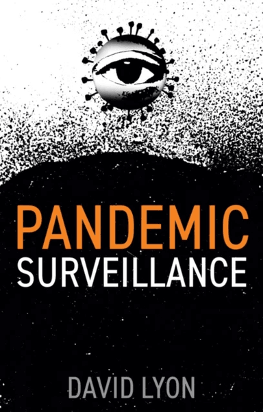 Pandemic Surveillance av David (Queen's University Ontario Canada) Lyon