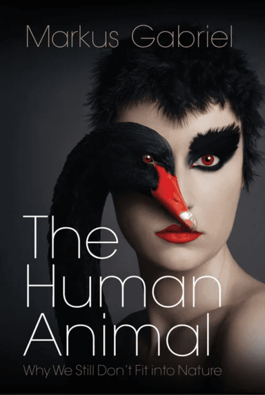 The Human Animal av Markus Gabriel