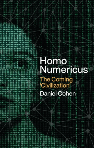 Homo Numericus av Daniel Cohen