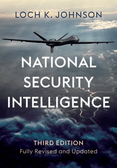 National Security Intelligence av Loch K. (University of Georgia) Johnson