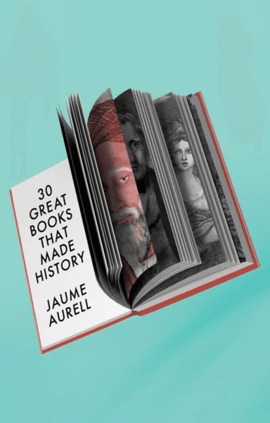 30 Great Books That Made History av Jaume (University of Navarra Spain) Aurell
