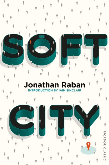 Soft City av Jonathan Raban