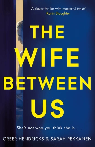 The Wife Between Us av Greer Hendricks, Sarah Pekkanen
